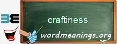 WordMeaning blackboard for craftiness